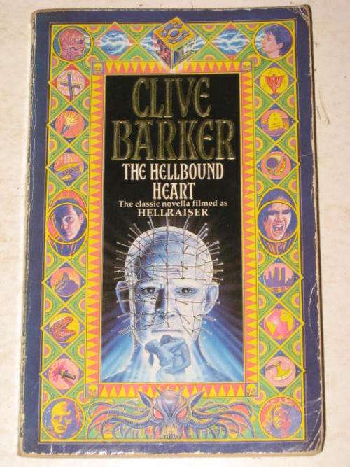 THE HELLBOUND HEART BY CLIVE BARKER (THE CLASSIC NOVELLA FILMED AS HELLRAISER) *HALF PRICE OCTOBER C