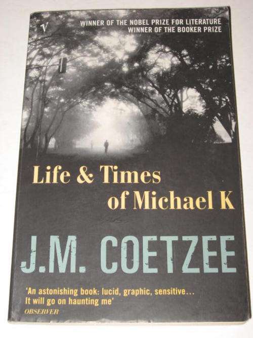 LIFE AND TIMES OF MICHAEL K BY J. M. COETZEE *HALF PRICE CLEARANCE SALE*