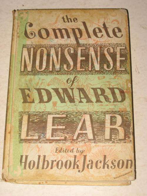 THE COMPLETE NONSENSE OF EDWARD LEAR - EDITED BY HOLBROOK JACKSON