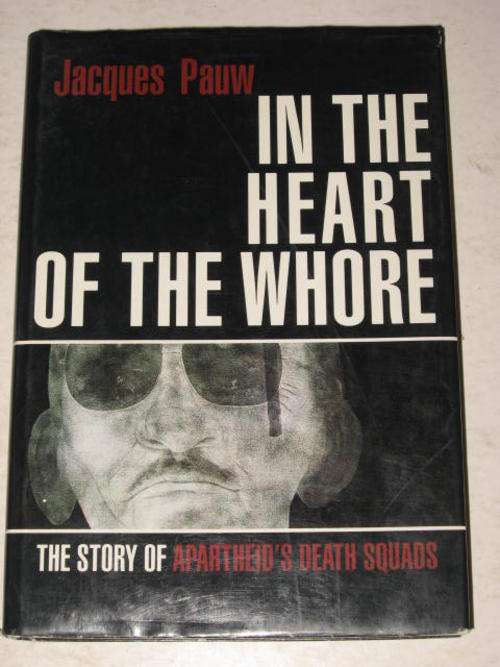 THE STORY OF APARTHEID'S DEATH SQUADS BY JACQUES PAUW