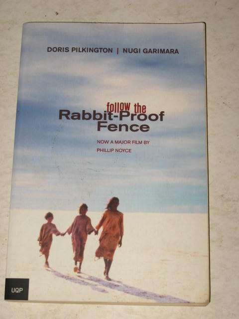 FOLLOW THE RABBIT-PROOF FENCE BY D. PILKINGTON / N. GARIMARA *HALF PRICE CLEARANCE SALE*