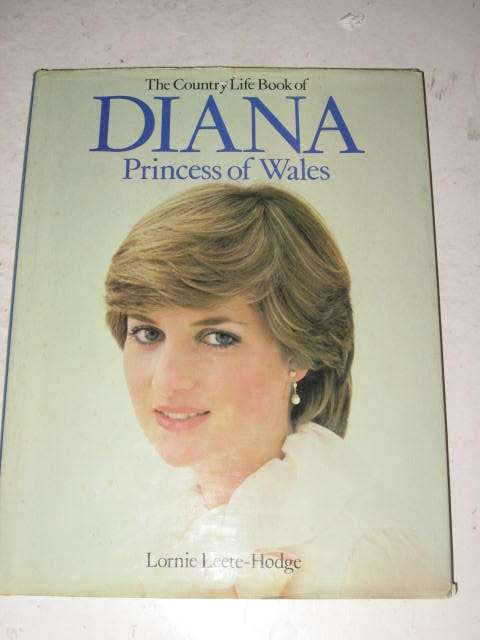 THE COUNTRY LIFE BOOK OF DIANA PRINCESS OF WALES BY LORNIE LEETE-HODGE *HALF PRICE CLEARANCE SALE*