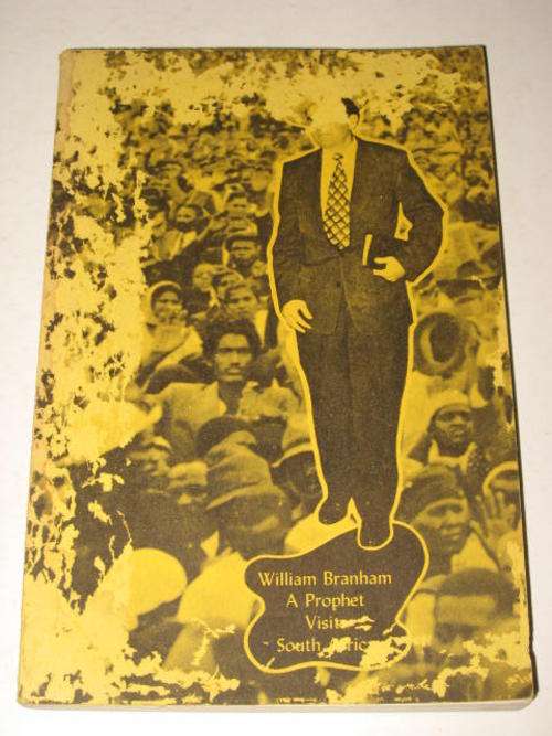 WILLIAM BRANHAM: A PROPHET VISITS SOUTH AFRICA BY JULIUS STADSKLEV *HALF PRICE CLEARANCE SALE*