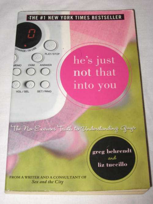 HE'S JUST NOT THAT INTO YOU: NO EXCUSES TRUTH TO UNDERSTANDING GUYS BY BEHRENDT & TUCCILLO *HALF PRI