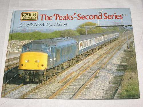 RAIL 14 PORTFOLIOS: THE "PEAKS"-SECOND SERIES COMPILED BY A. WYN HOBSON *HALF PRICE CLEARANCE SALE*