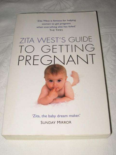 ZITA WEST'S GUIDE TO GETTING PREGNANT *HALF PRICE CLEARANCE SALE*