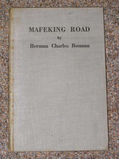 MAFEKING ROAD - HERMAN CHARLES BOSMAN