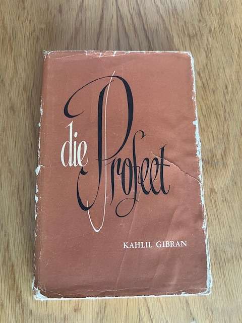 Die Profeet - Kahlil Gibran. Third Edition. 1959.