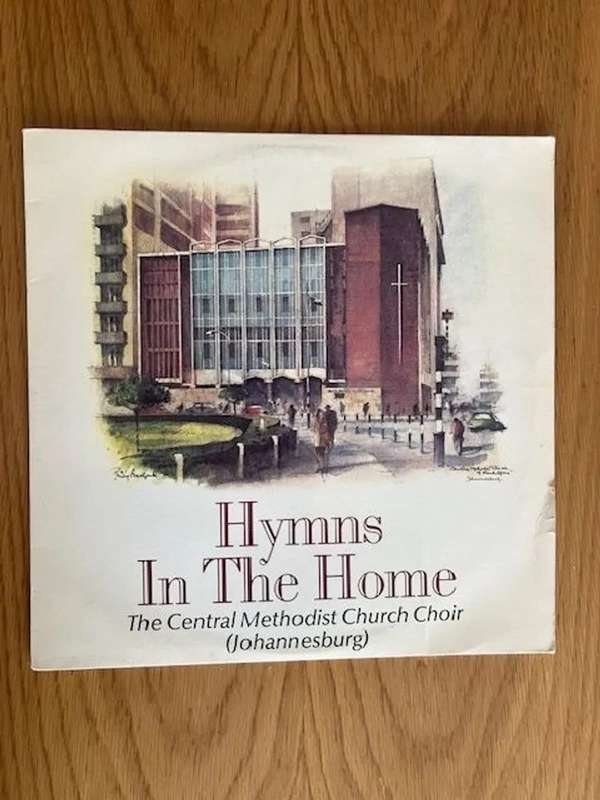 Record: Central Methodist Church Choir Johannesburg - Hymn in the Home.