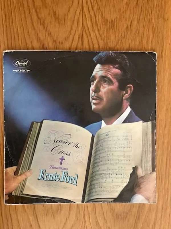 Record: Tennessee Ernie Ford - Nearer the Cross. 1959.