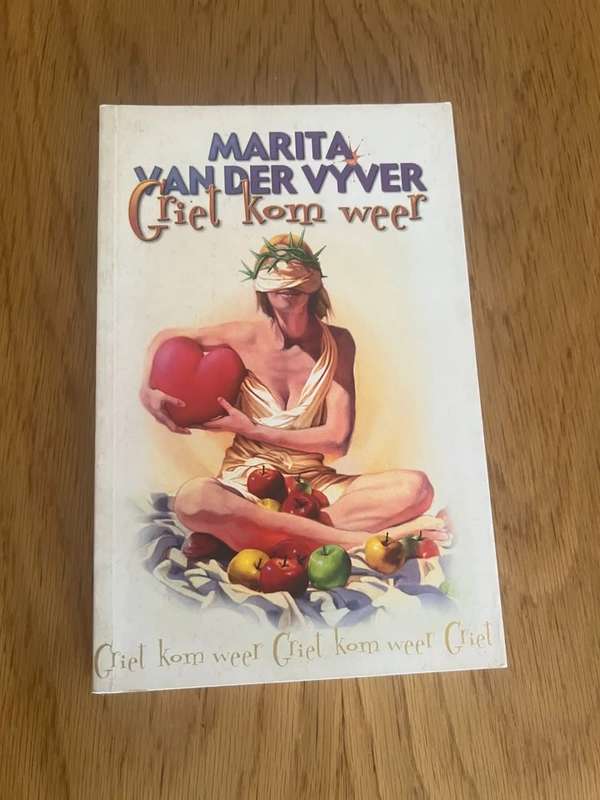 Griet kom weer. By Marita van der Vyver