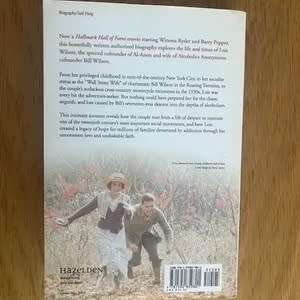 The Lois Wilson Story, Hallmark Edition: When Love Is Not Enough. Author: William G. Borchert