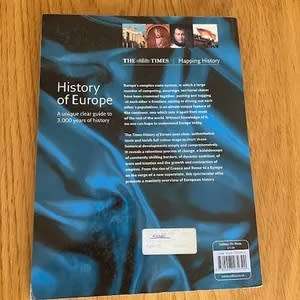 History of Europe - A unique clear guide to 3000 years of history. Published by Times Books in 2001