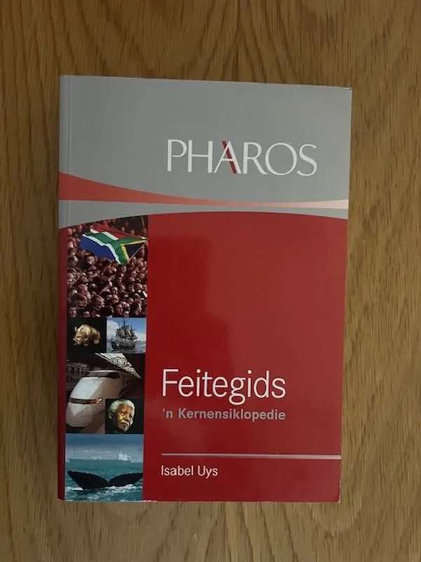 Feitegids - `n Kernensiklopedie. By Isabel Uys