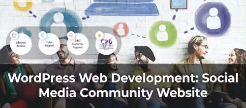 WordPress Web Development: Social Media Community Website COURSE