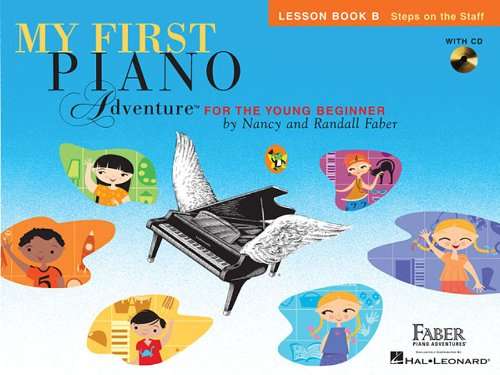 My First Piano Adventure: For The Young Beginner - Lesson Book B: Steps On The Staff (Paperback)