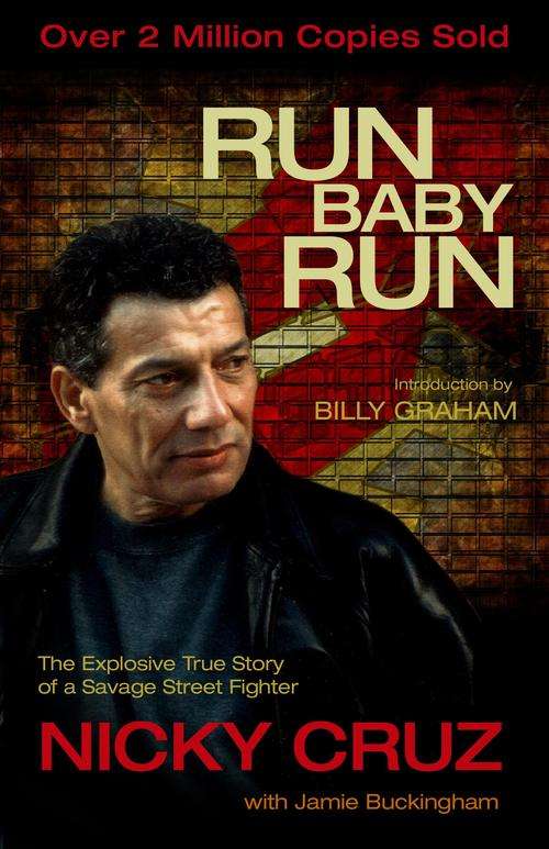 Nicky Cruz - Run Baby Run (Paperback)