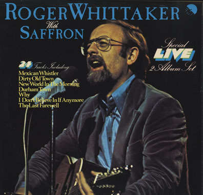 ROGER WHITTAKER WITH SAFFRON - LIVE CASSETTE TAPE