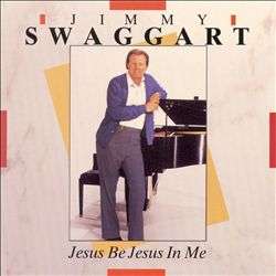 JIMMY SWAGGART - JESUS BE JESUS IN ME - LP