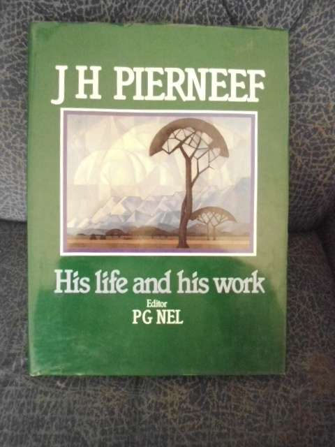 JH Pierneef. His life and his work - Editor PG Nel