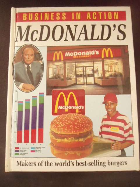 BUSINESS IN ACTION MCDONALD`S BY WILLIAM GOULD 1995