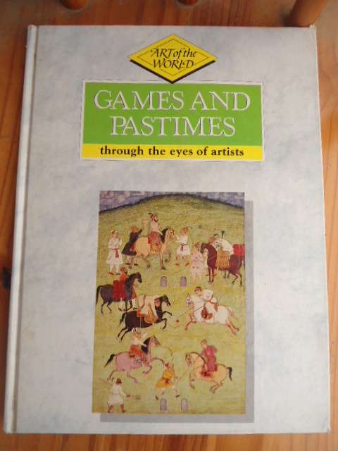 ART OF WORLD GAMES AND PASTIMES THROUGH THE EYES OF ARTIST