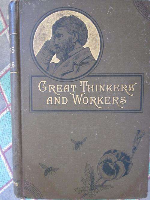 Great Thinkers and Workers -Robert Cochrane -1888
