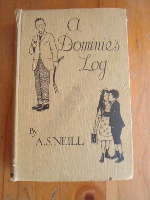 A DOMINIE`S LOG BY A.S.NEILL BOOK