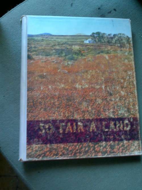 SO FAIR A LAND SOUTH AFRICA by Victor de Kock