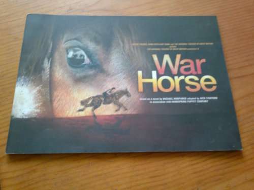 WAR HORSE BASED ON A NOVEL BY MICHAEL MORPURGO