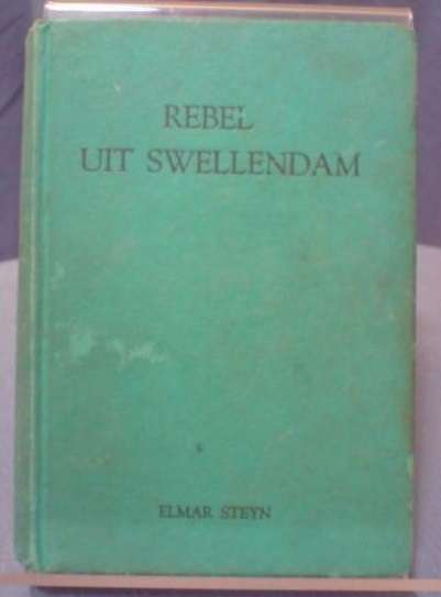 Rebel uit Swellendam - Elmar Steyn