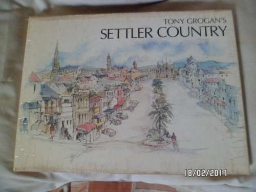 TONY GROGAN`S SETTLER COUNTRY 1980 FIRST PRINT