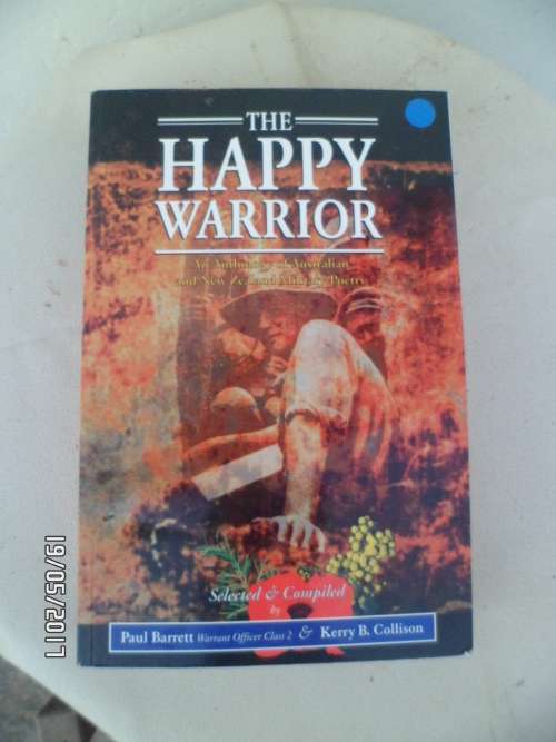 The Happy Warrior: An Anthology of Australian and New Zealand Military Poetry