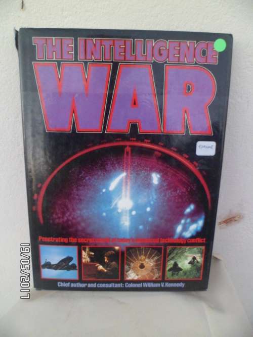 the intelligence war by colonel william v.kennedy