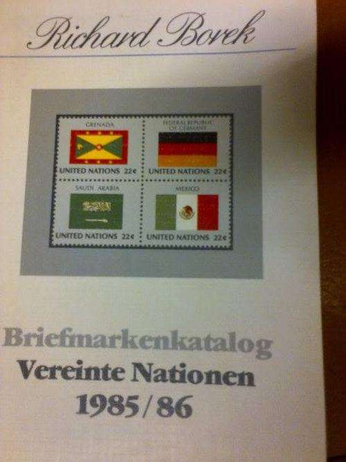 RICHARD BOREK BRIEFMARKENKATALOG VEREINTE NATIONEN 1985/86
