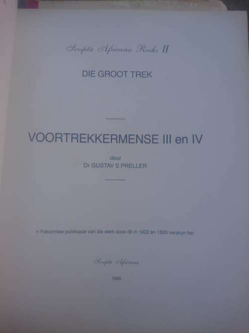 Voortrekkermese III & IV, Preller, Gustav S. Scripta Africana, Melville 1988