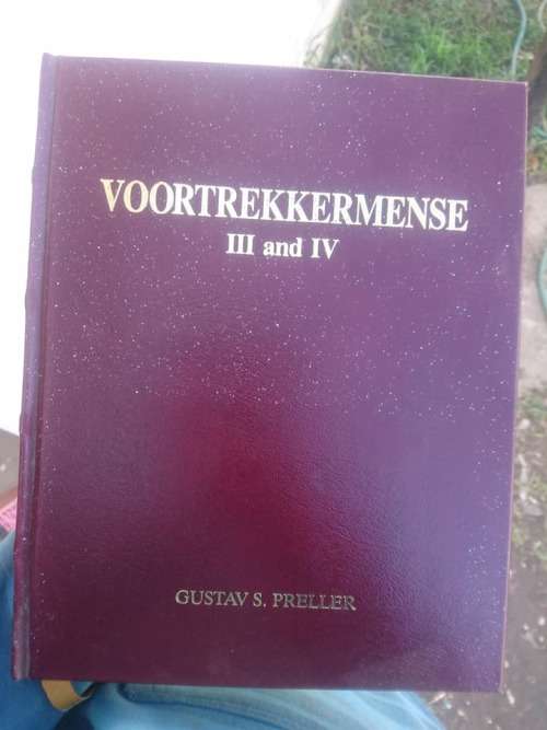 Voortrekkermese III & IV, Preller, Gustav S. Scripta Africana, Melville 1988
