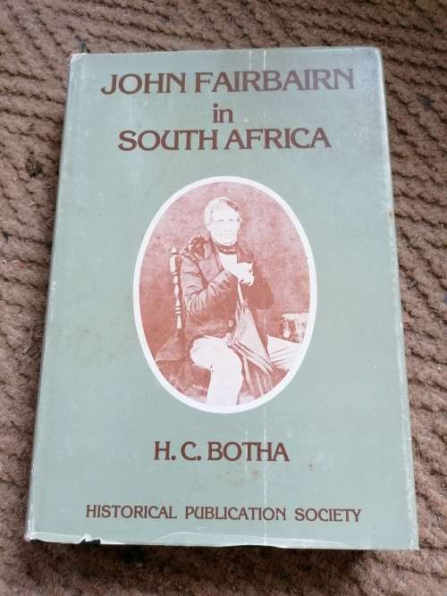 1 John Fairbairn in South Africa H C Botha