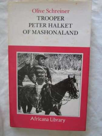 Trooper Peter Halket of Mashonaland - Olive Schreiner, -