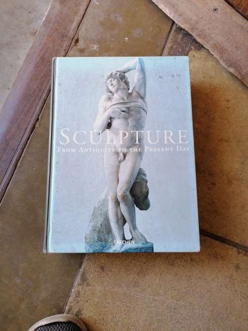 Sculpture. From Antiquity to the Present Day. From the Eighth Century BC to the Twentieth Century.
