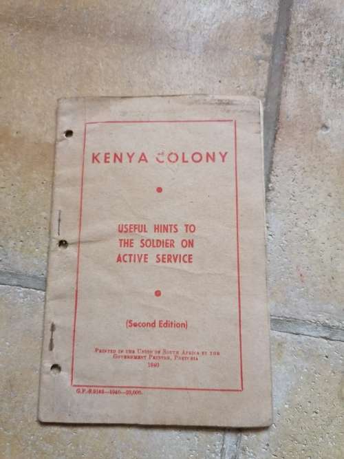KENYA COLONY USEFUL HINTS TO THE SOLDIER ON ACTIVE SERVICE 1940 - UNION OF SA BILINGUAL