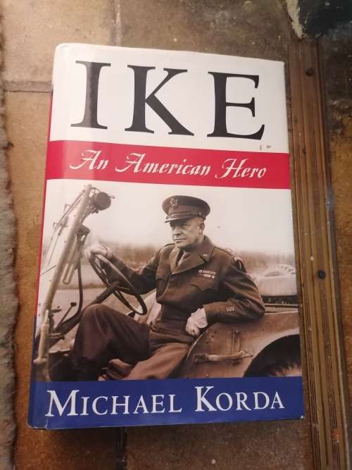 Ike : An American Hero by Michael Korda