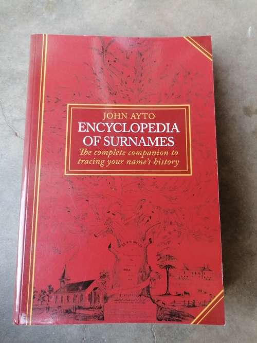 encyclopedia of Surnames by john Ayto
