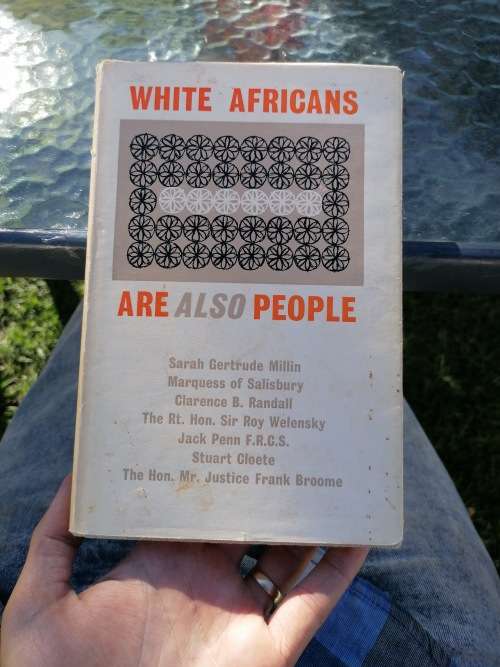 White Africans: Are also People : First Edition  Sarah Gertrude Millin
