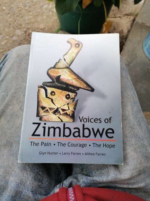 Voices of Zimbabwe: The Pain, The Courage, The Hope. Signed copy