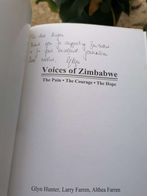 Voices of Zimbabwe: The Pain, The Courage, The Hope. Signed copy