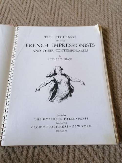 The Etchings Of The French Impressionists And Their Contemporaries  By Edward T Chase