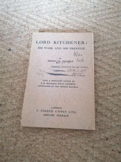 LORD KITCHENER: HIS WORK AND HIS PRESTIGE (1917)