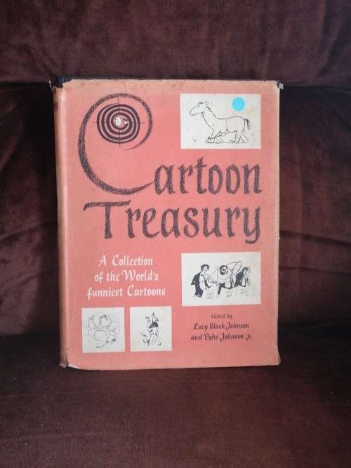Cartoon Treasury, A Collection Of The Funniest Cartoons Lucy Black Johnson and Pyke Johnson