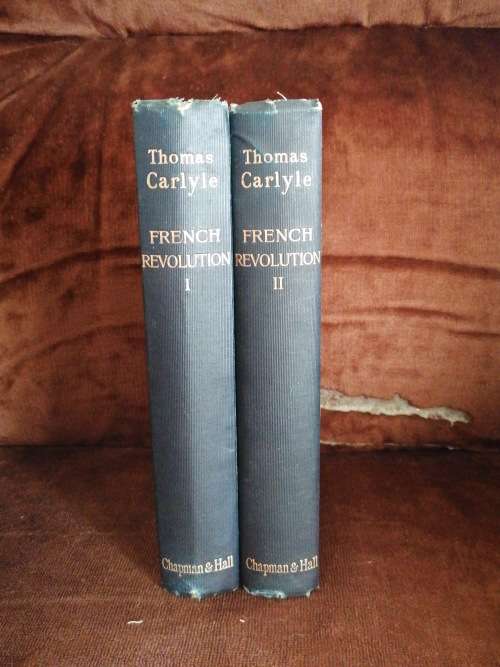 The French Revolution part 1 and 2 by Thomas Carlyle 1898